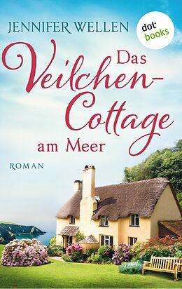 E-Book (epub) Das Veilchencottage am Meer von Jennifer Wellen