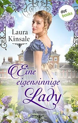 E-Book (epub) Eine eigensinnige Lady von Laura Kinsale