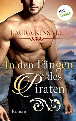 E-Book (epub) In den Fängen des Piraten von Laura Kinsale