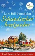 E-Book (epub) Schwedischer Inselzauber von Lars Bill Lundholm
