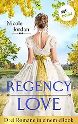 E-Book (epub) Regency Love von Nicole Jordan