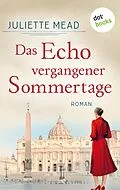 E-Book (epub) Das Echo vergangener Sommertage von Juliette Mead