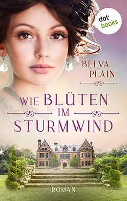 E-Book (epub) Wie Blüten im Sturmwind von Belva Plain