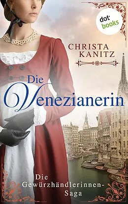E-Book (epub) Die Venezianerin von Christa Kanitz