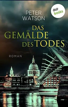 E-Book (epub) Das Gemälde des Todes von Peter Watson