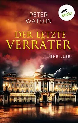 E-Book (epub) Der letzte Verräter von Peter Watson
