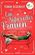 E-Book (epub) Ein Sofa voller Frauen von Florian Beckerhoff
