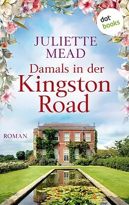 E-Book (epub) Damals in der Kingston Road von Juliette Mead