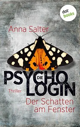 E-Book (epub) Die Psychologin - Der Schatten am Fenster von Anna Salter