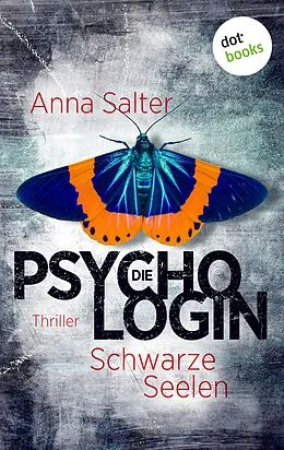 E-Book (epub) Die Psychologin - Schwarze Seelen von Anna Salter
