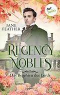 E-Book (epub) Regency Nobles: Das Begehren des Lords - Band 2 von Jane Feather