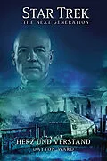 E-Book (epub) Star Trek - The Next Generation: Herz und Verstand von Dayton Ward