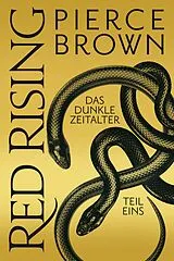 E-Book (epub) Red Rising - Das Dunkle Zeitalter Teil 1 von Pierce Brown