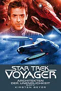E-Book (epub) Star Trek - Voyager 15: Architekten der Unendlichkeit 2 von Kirsten Beyer, René Ulmer