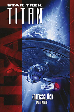 E-Book (epub) Star Trek - Titan: Kriegsglück von David Mack
