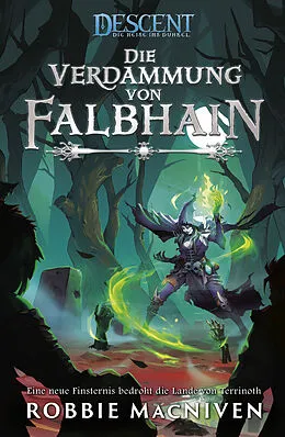 E-Book (epub) Descent  Die Reise ins Dunkel: Die Verdammung von Falbhain von Robbie MacNiven, Katrin Aust