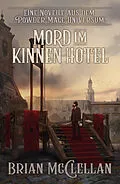 E-Book (epub) Eine Novelle aus dem Powder-Mage-Universum: Mord im Kinnen-Hotel von Brian McClellan