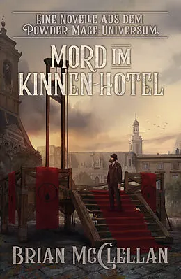 E-Book (epub) Eine Novelle aus dem Powder-Mage-Universum: Mord im Kinnen-Hotel von Brian McClellan