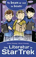 E-Book (epub) Die Literatur in Star Trek von Klaus Vieweg, Olivia Vieweg