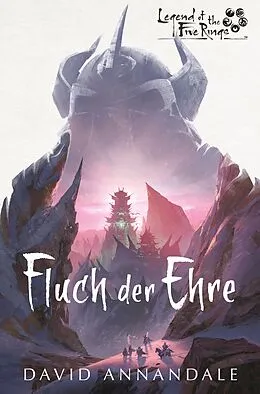 E-Book (epub) Legend of the Five Rings: Fluch der Ehre von David Annandale