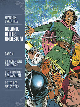 Fester Einband Roland, Ritter Ungestüm 4 von François Craenhals