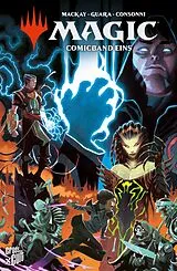 Kartonierter Einband Magic: The Gathering 1 von Arianna Consonni, Ig Guara, Jed MacKay