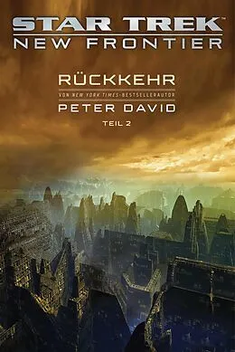 E-Book (epub) Star Trek  New Frontier: Rückkehr 2 von Peter David