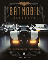 Fester Einband Batmobil Handbuch von Daniel Wallace