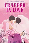 E-Book (epub) Trapped in Love - Liebe in Zeiten der Pandemie von KocoaDream, Yoon-yo Yang, el Jeong
