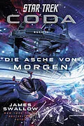 E-Book (epub) Star Trek - Coda: Die Asche von morgen von James Swallow