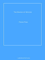 E-Book (epub) The Making of Species von Frank Finn