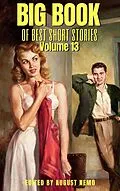 E-Book (epub) Big Book of Best Short Stories - Volume 13 von Fitz James O'Brien, Francis Marion Crawford, Francis Stevens