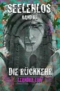 E-Book (epub) Seelenlos Band 03 von Leandra Low