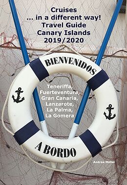 E-Book (epub) Cruises... in a different way! Travel Guide Canary Islands 2019/2020 von Andrea Müller