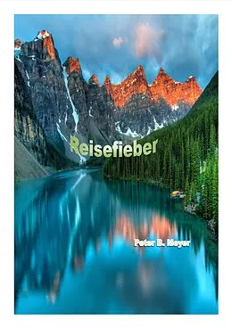 E-Book (epub) Reisefieber von Peter B. Meyer