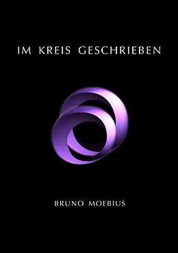 E-Book (epub) Im Kreis geschrieben von Bruno Moebius