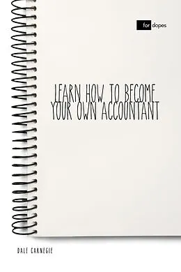 E-Book (epub) Learn How to Become Your Own Accountant von Dale Carnegie, Sheba Blake
