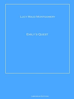 eBook (epub) Emily's Quest de Lucy Maud Montgomery
