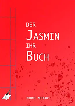 E-Book (epub) Der Jasmin ihr Buch von Bruno Moebius