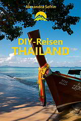 E-Book (epub) DIY-Reisen - Thailand von Alexandra Sefrin, Kiara Erhardt, Jürgen Erhardt
