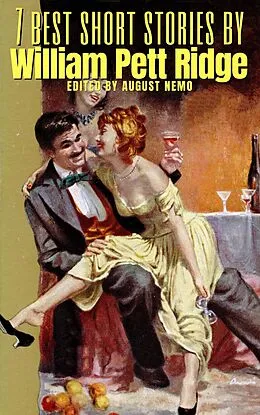 E-Book (epub) 7 best short stories by William Pett Ridge von William Pett Ridge, August Nemo