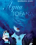 E-Book (epub) Aqua Tofana von Barbara Siwik