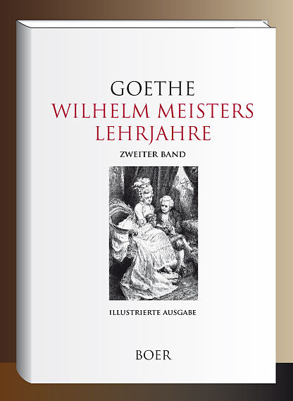 Wilhelm Meisters Lehrjahre, Band 2