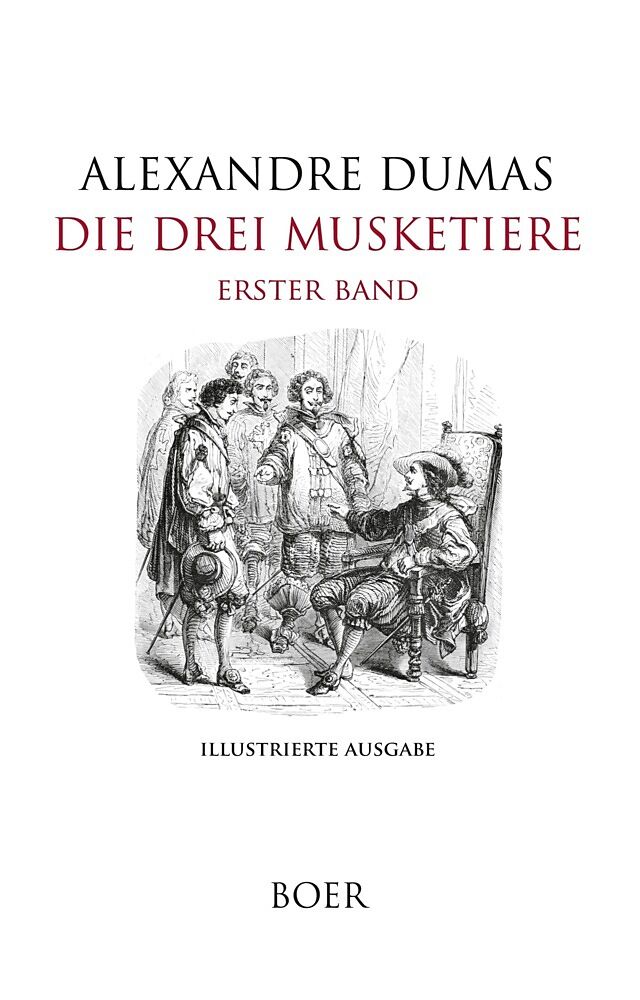 Die drei Musketiere Band 1