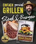 E-Book (epub) Einfach genial Grillen: Steak &amp; Burger von Oliver Sievers