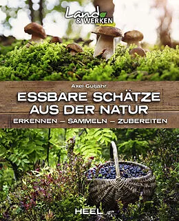 E-Book (epub) Essbare Schätze aus der Natur von Axel Gutjahr