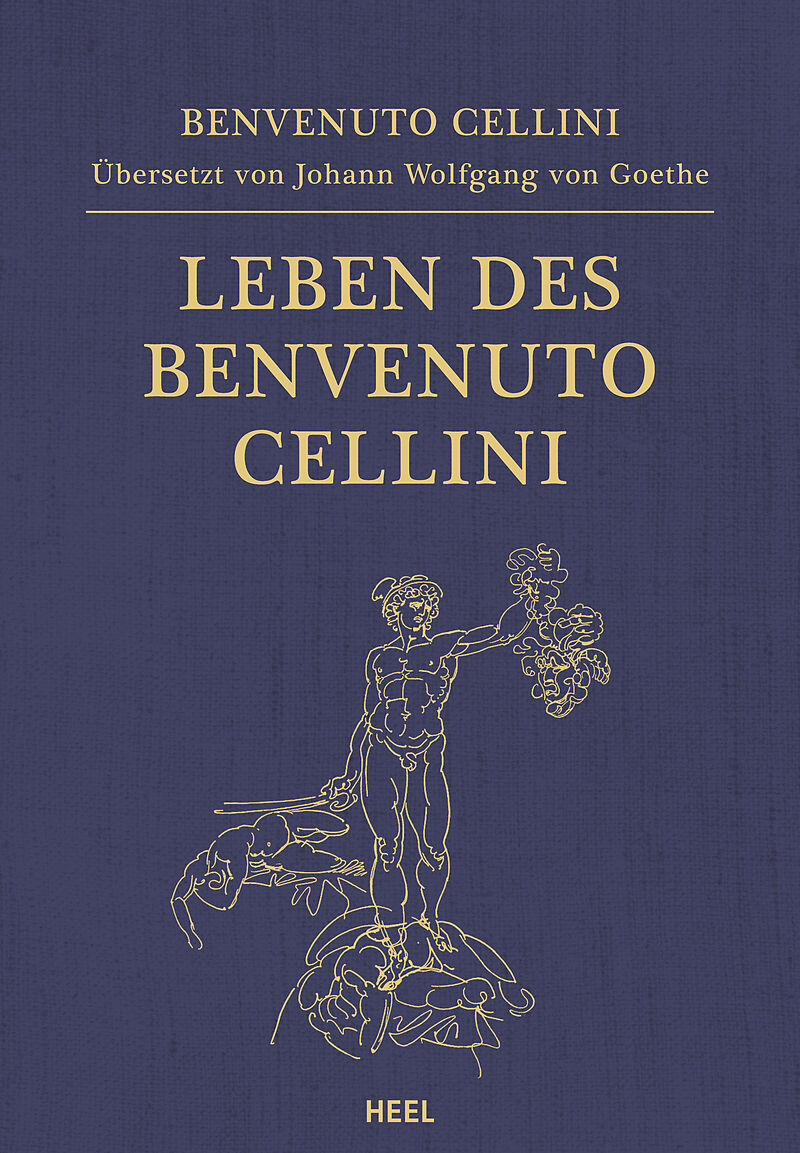 Leben des Benvenuto Cellini