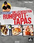 E-Book (epub) Markus Krebs empfiehlt: Die leckersten Ruhrpott-Tapas von Udo Thies