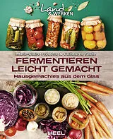 E-Book (epub) Fermentieren leicht gemacht von Marie-Claire Frédéric