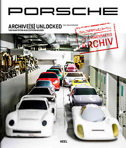 Fester Einband Porsche Archive(s) unlocked von Jan-Henrik Muche